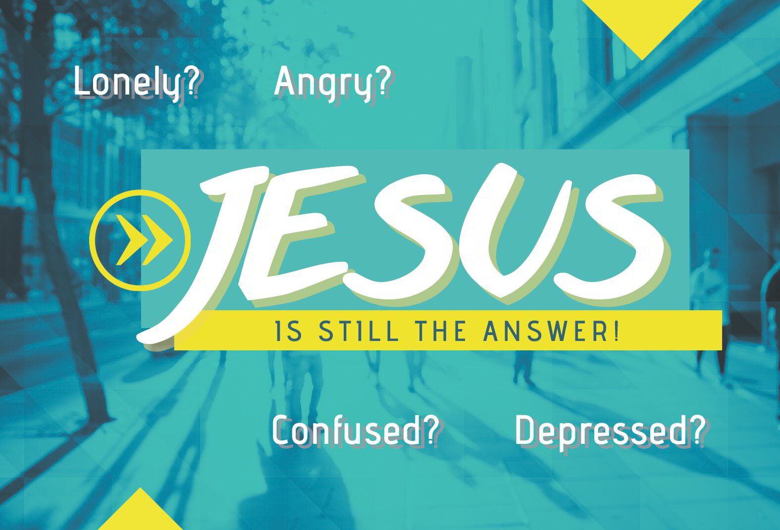 Jesus Is Still The Answer