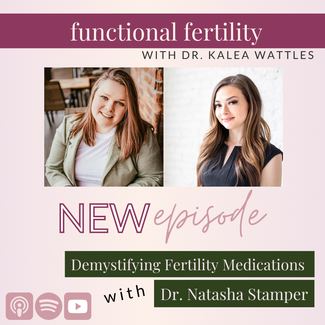 Demystifying Fertility Medications With Dr Natasha Stamper