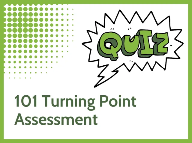 101 Turning Point Quiz