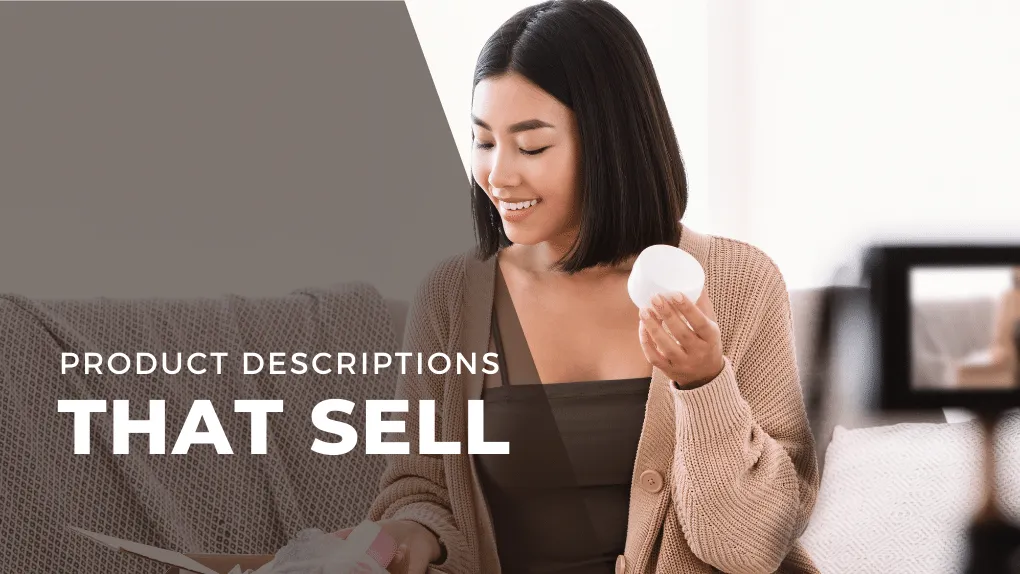 Product Descriptions that SELL