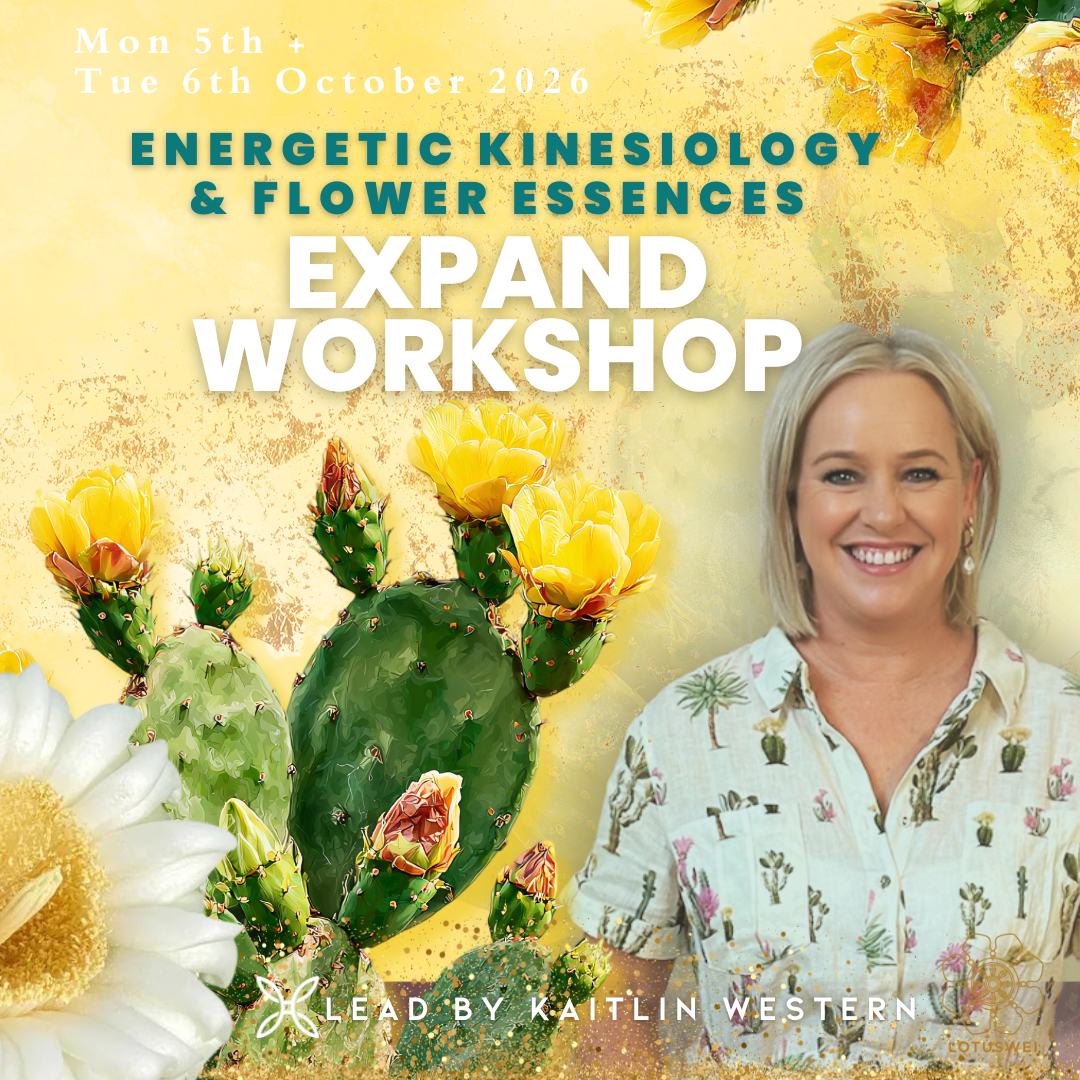 Energetic Kinesiology + Flower Essences EXPAND Workshop featuring ...