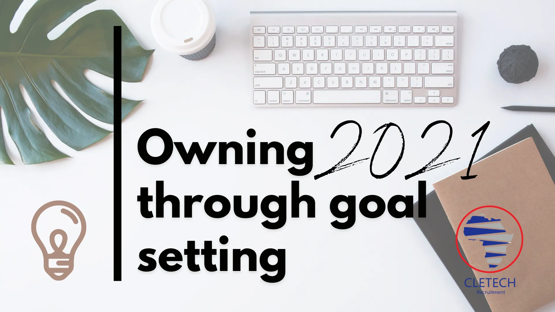 Owning 2021 through goal setting