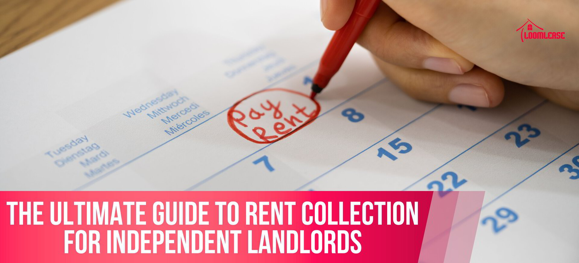The Ultimate Guide to Rent Collection for Independent Landlords