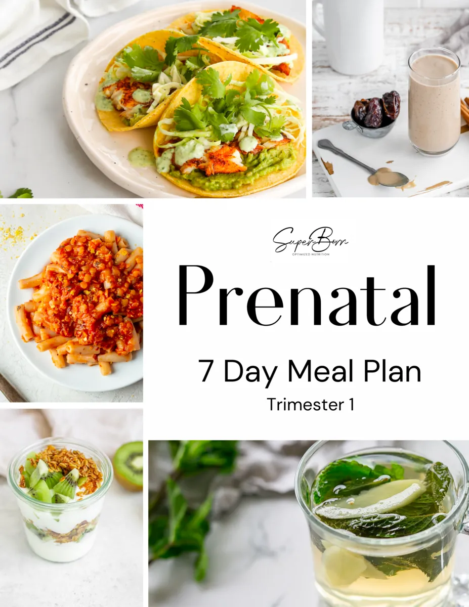 7 day Prenatal Meal Plan Trimester 1