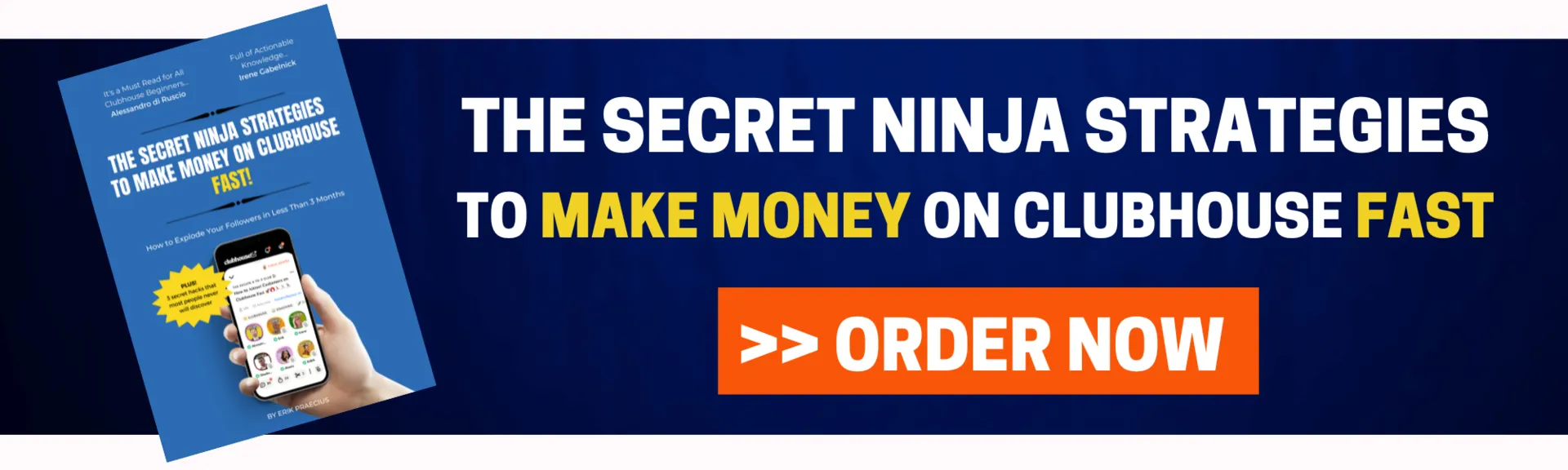 The Secret Ninja Strategies to Make Money on Clubhouse Fast