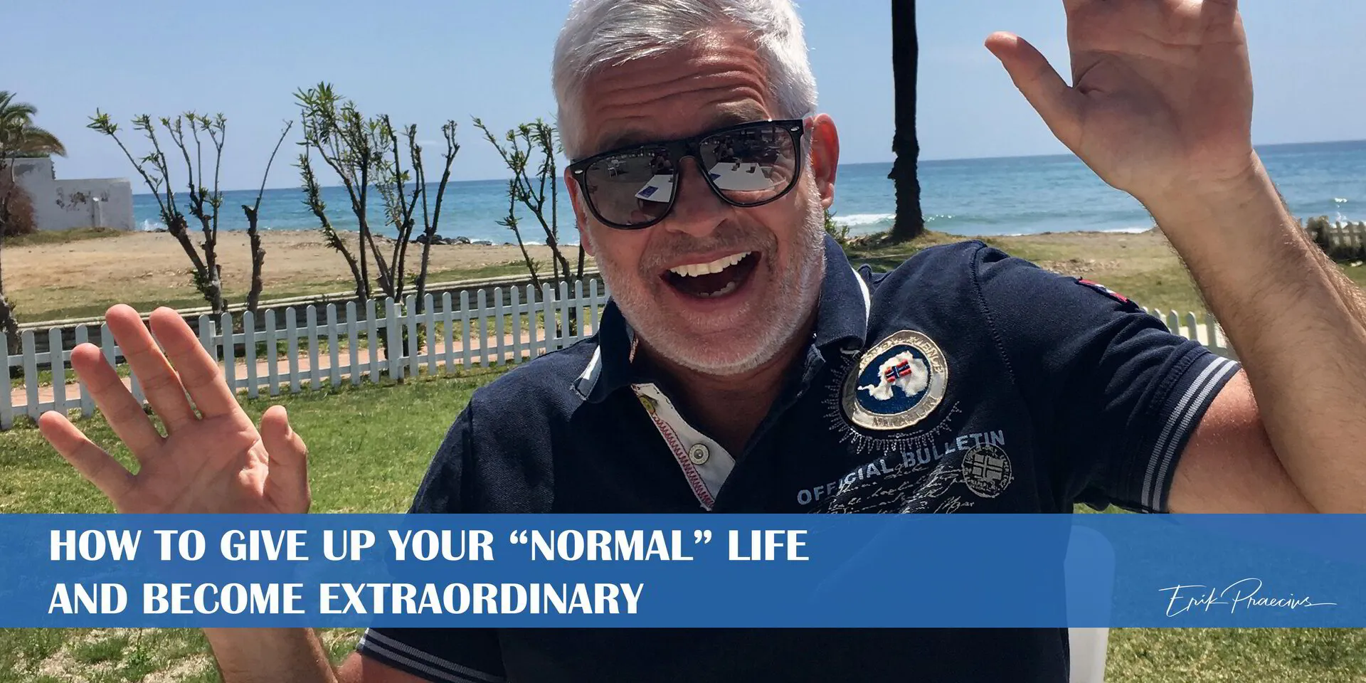 How to Give Up Your “NORMAL LIFE&quot; and Become Extraordinary
