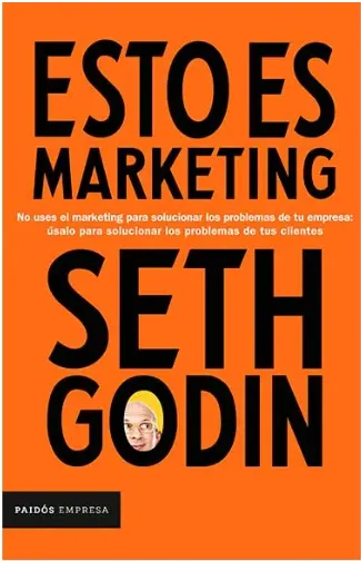 Esto es marketing- Seth Godin