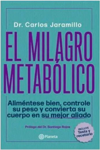 El milagro metabólico- Dr. Carlos Jaramillo 