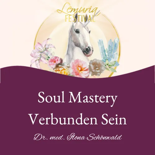 Lemuria Festival: Workshop "Soul Mastery"