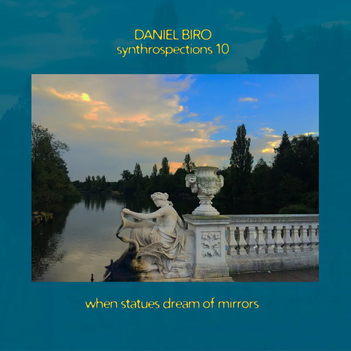 Daniel Biro ‘Synthrospections 10 - When Statues Dream of Mirrors’ (digital download)