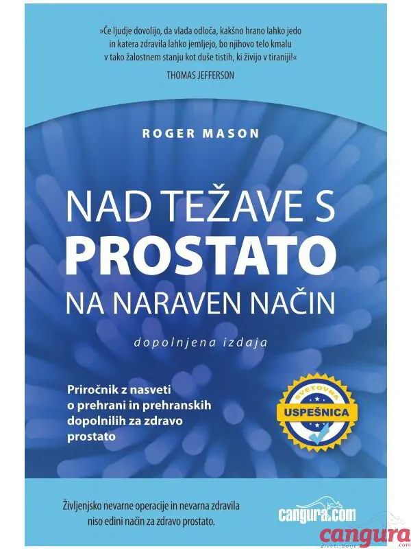 Nad težave s prostato na naraven način: prehrana in dopolnila za zdravo prostato (Roger Mason)