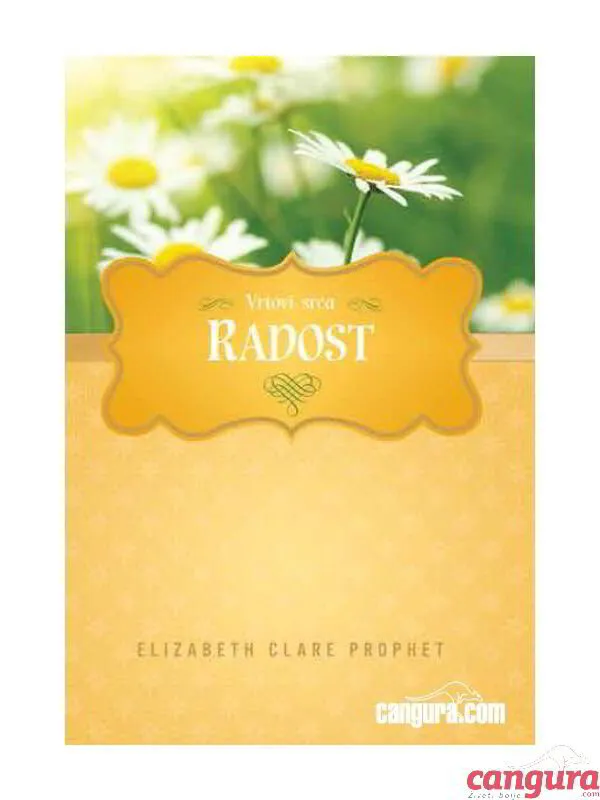 Radost - Zbirka Vrtovi srca (Elizabeth Clare Prophet)