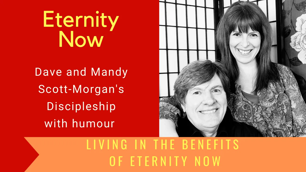 Course: Living in the Benefits of Eternity Now 