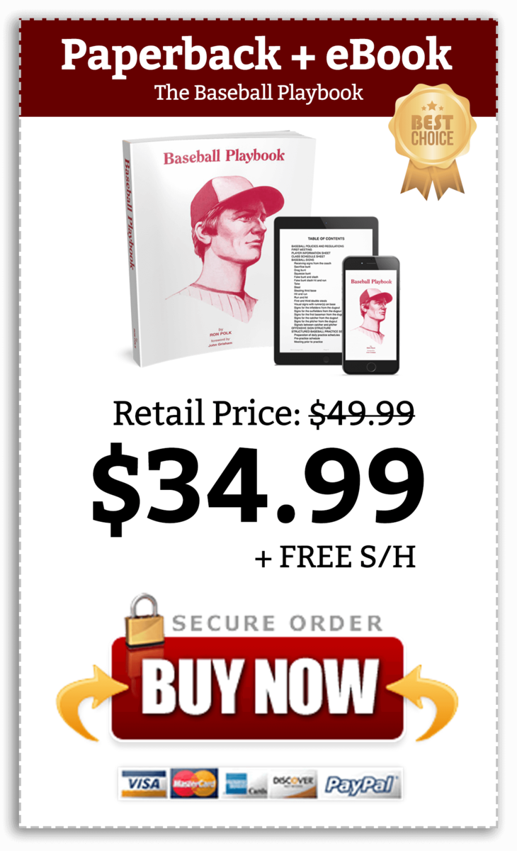 The Baseball Playbook Official Home of Coach Ron Polk