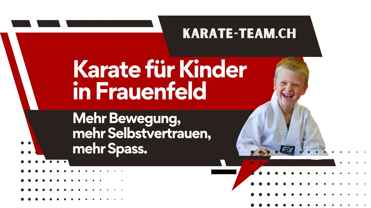 Karate für Kinder in Frauenfeld – Mehr Bewegung, mehr Selbstvertrauen ...