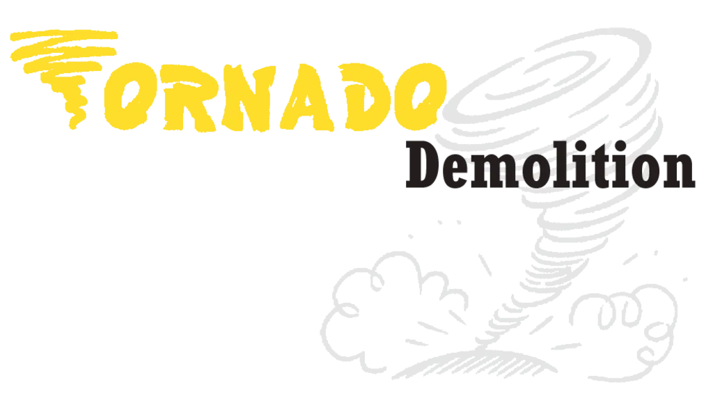 Tornado Demolition