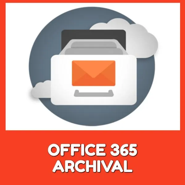 Office 365 Archival