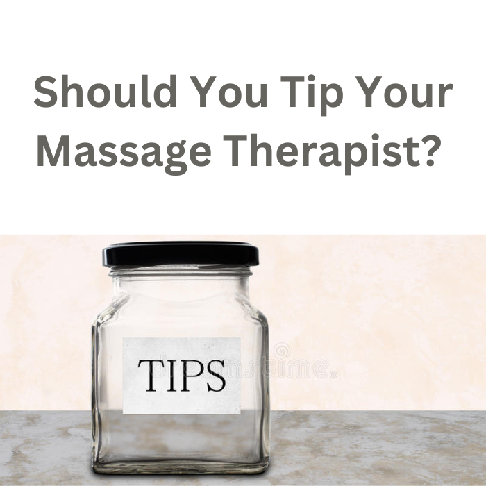 Should You Tip Your Massage Therapist