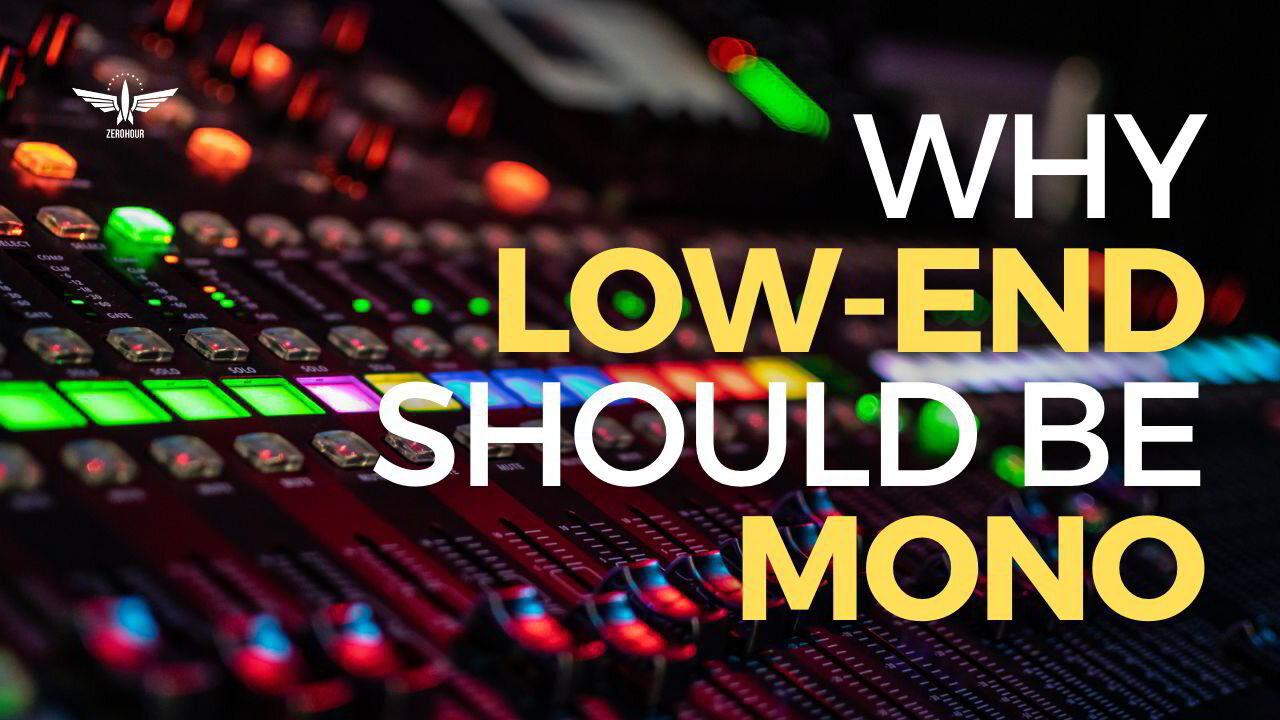 Why Low-End Should Be Mono