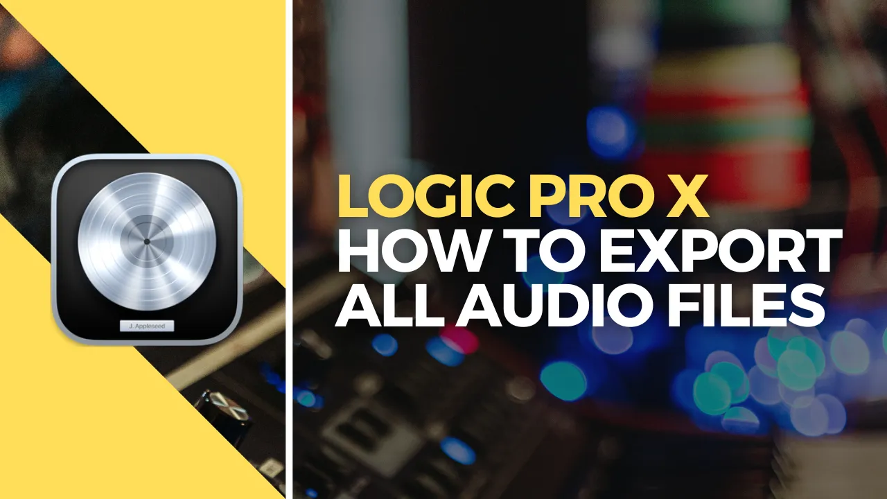 Logic Pro X How To Export All Audio Files