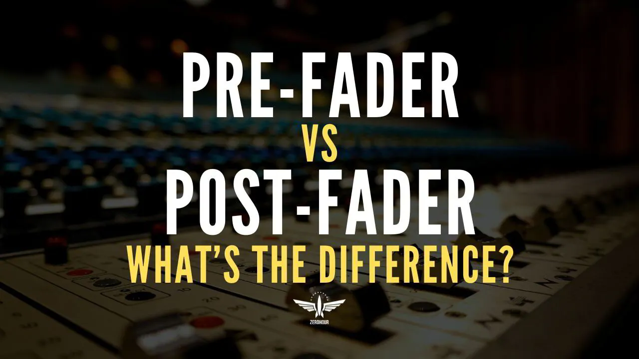 What’s The Difference Between PreFader and PostFader?