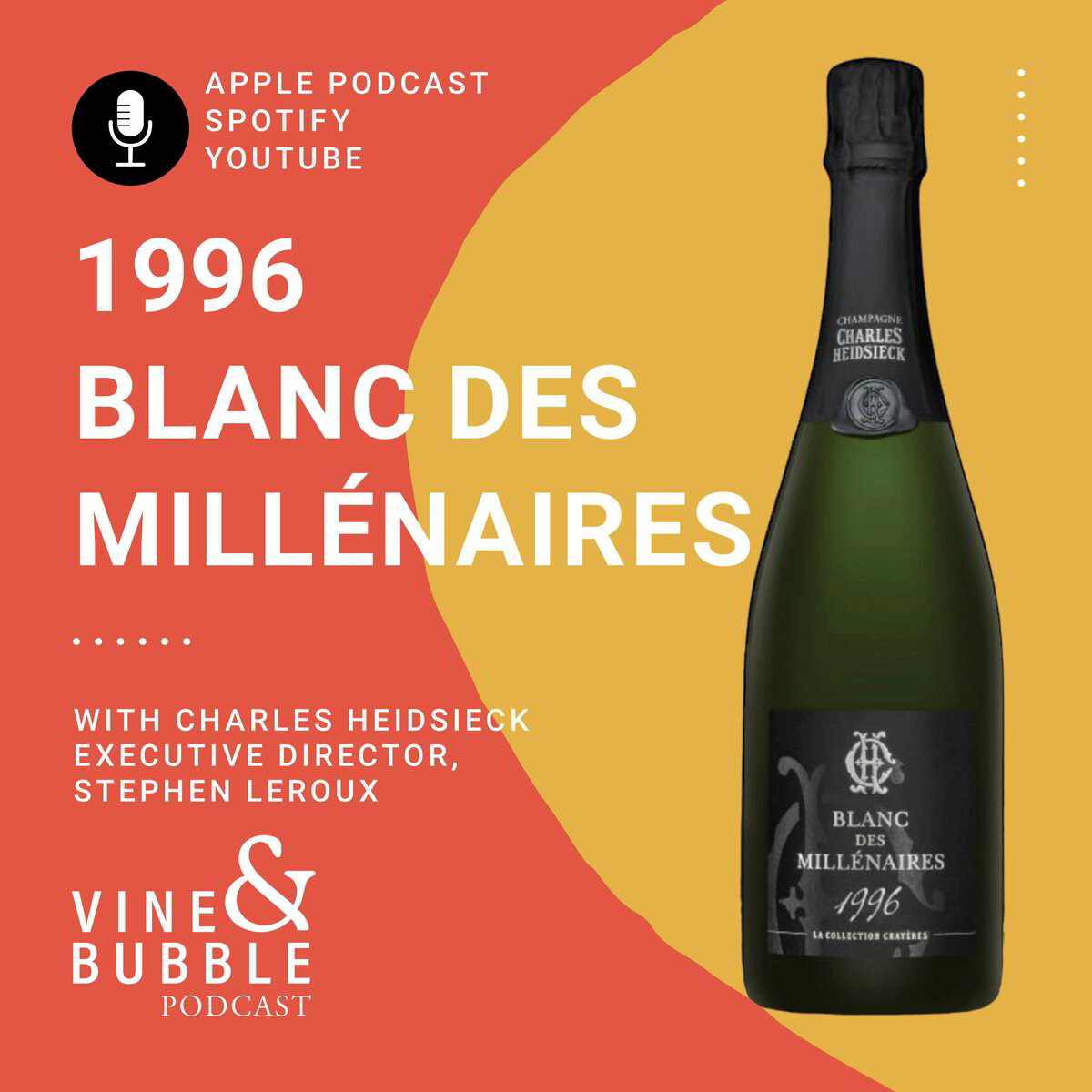 Charles Heidsieck's Blanc des Millénaires 1996 and 2014 Charles Heidsieck's Blanc des Millénaires 1996 and 2014