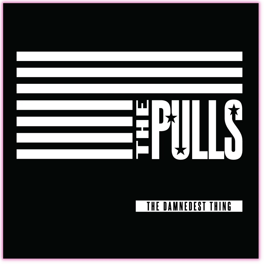 The Pulls - The Damnedest Thing - album cover art