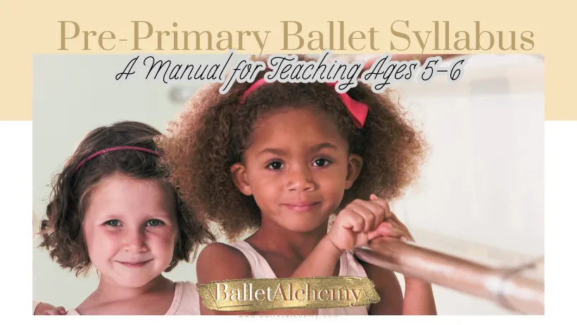 Ballet Alchemy Pre-Primary Syllabus E-book