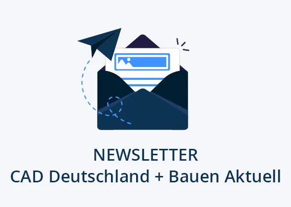 Banner im Newsletter CAD Deutschland + Bauen Aktuell 