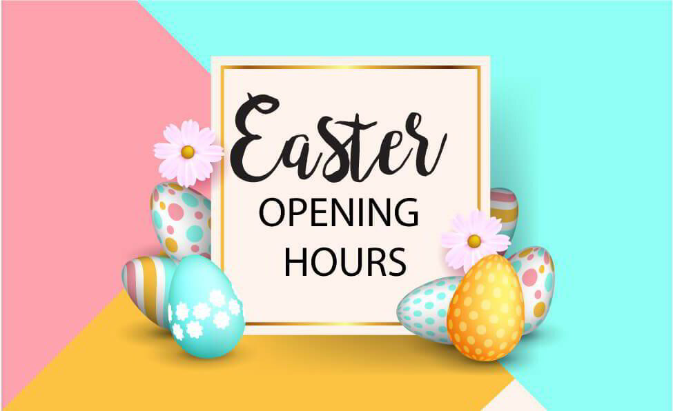 Easter Opening Hours