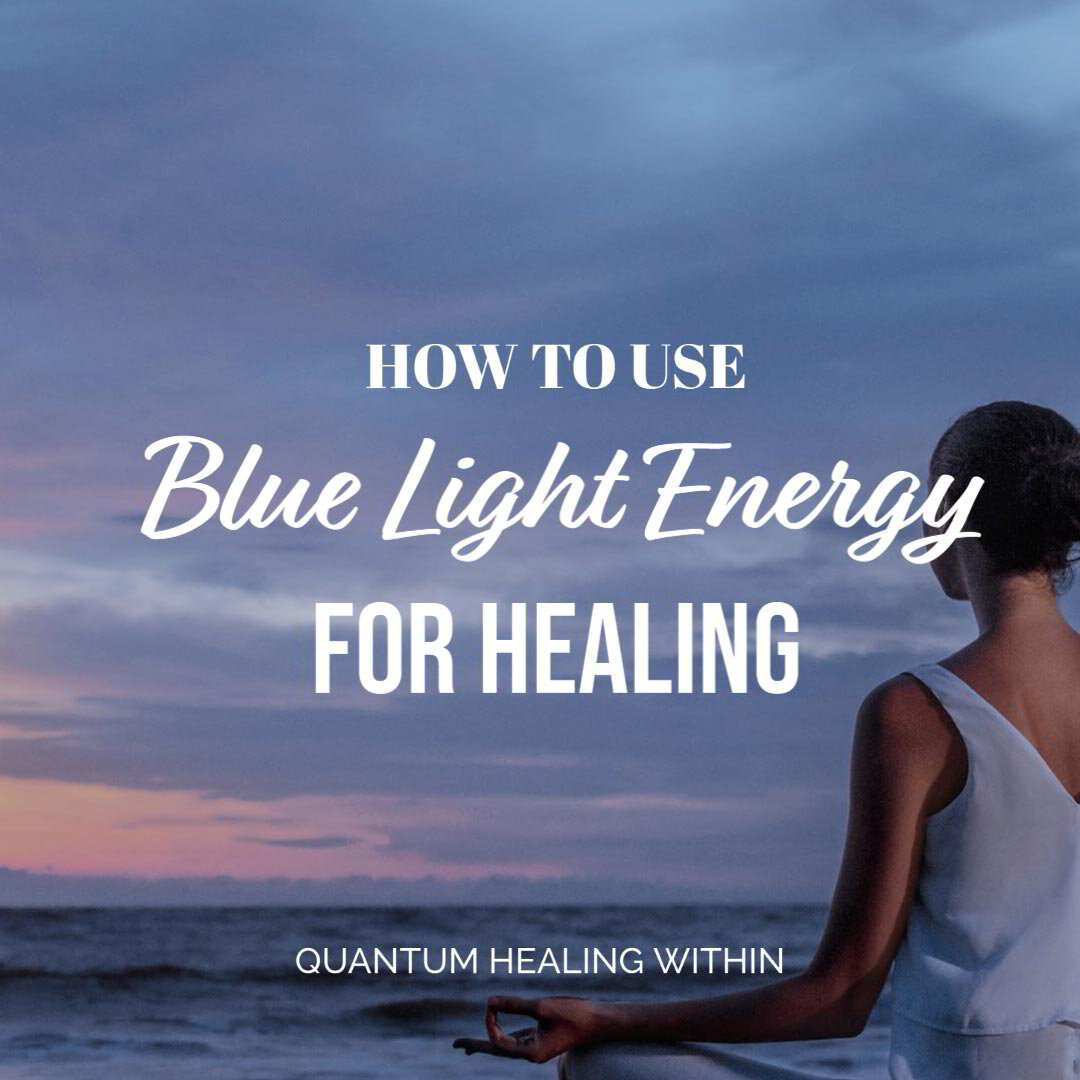 how-to-use-blue-light-energy-for-healing