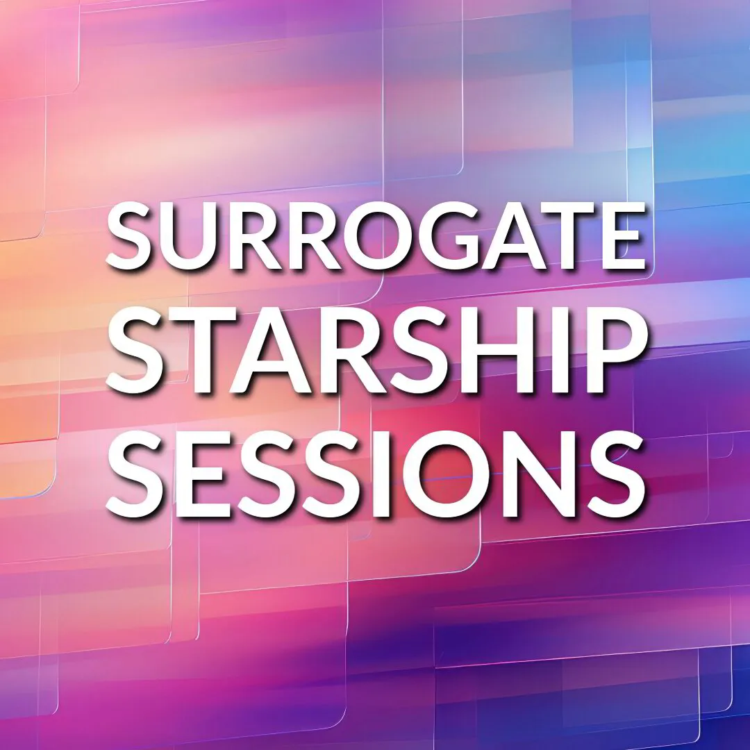Surrogate Starship Healing Sessions