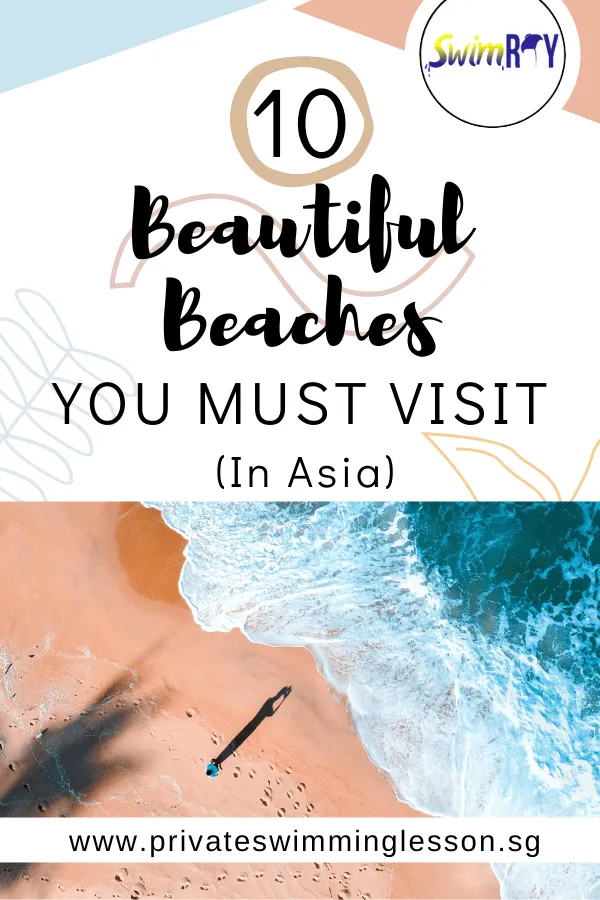 10 Beautiful Beaches You Must Visit – In Asia