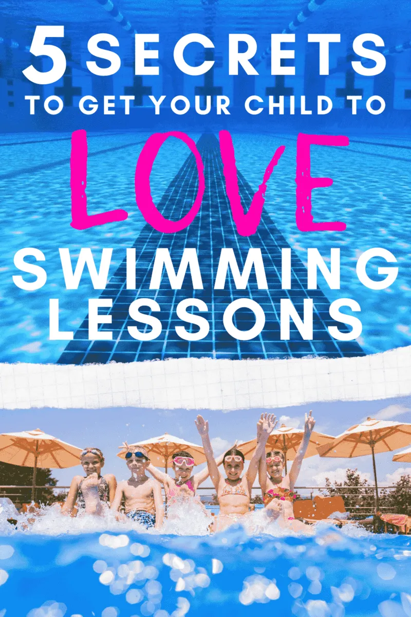5 Secrets To Get Your Children To LOVE Swimming Lessons