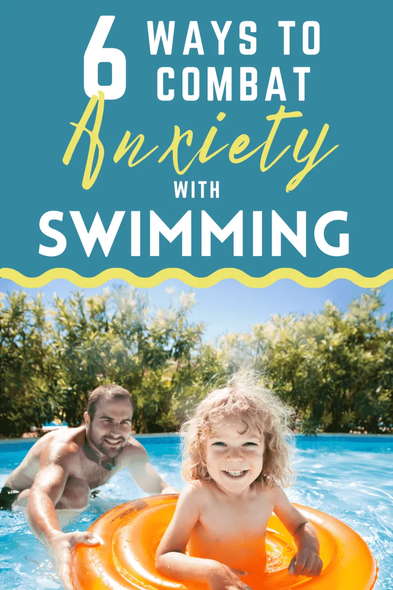 6 Ways to Combat Anxiety with Swimming