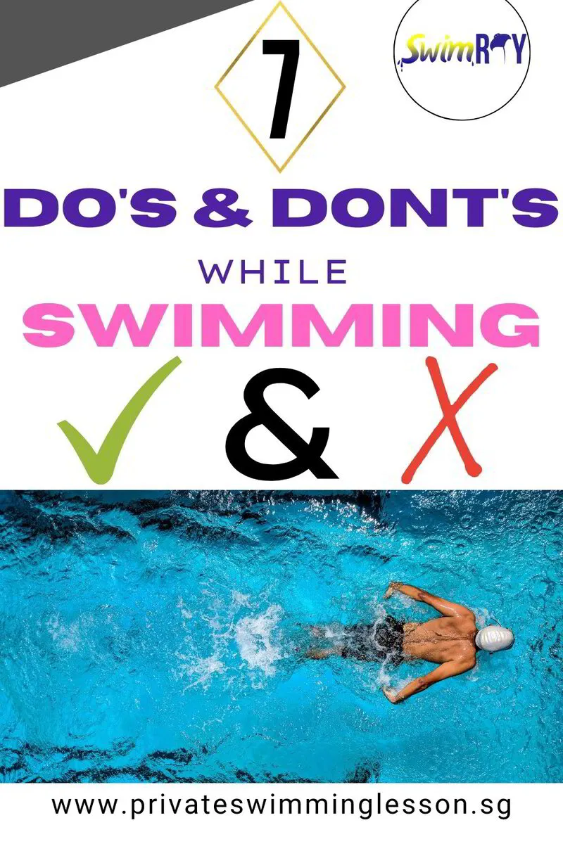 7 Do’s And Don'ts While Swimming