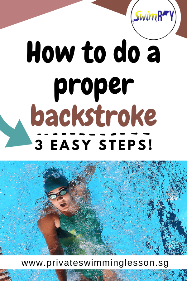 How To Do A Proper Backstroke 3 Easy Steps!