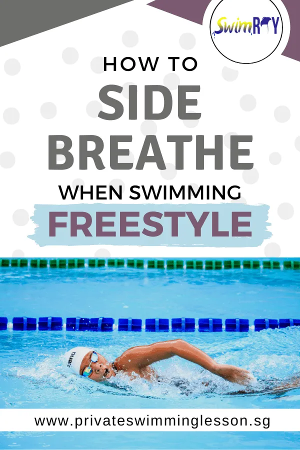 How To Side-Breathe When Swimming Freestyle – Tips and Drills