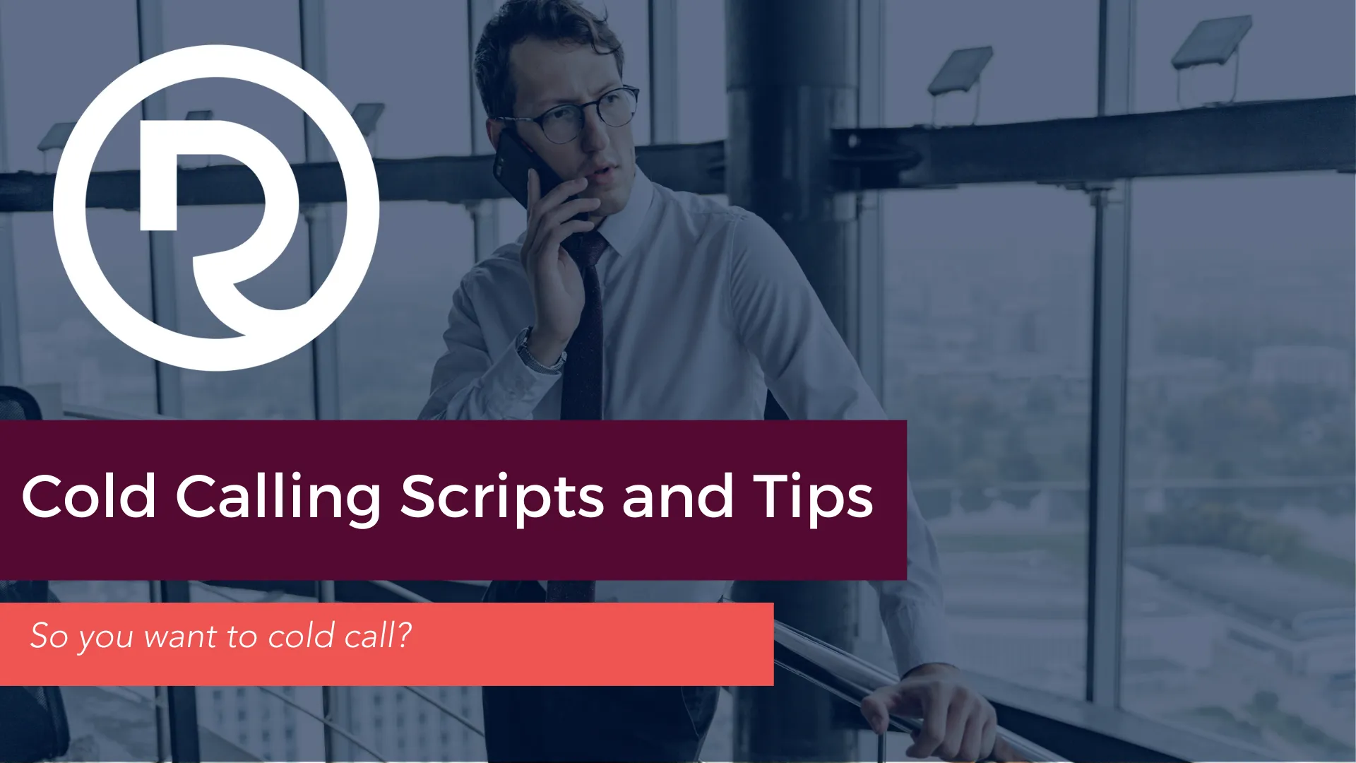Cold Calling Tips and Tricks