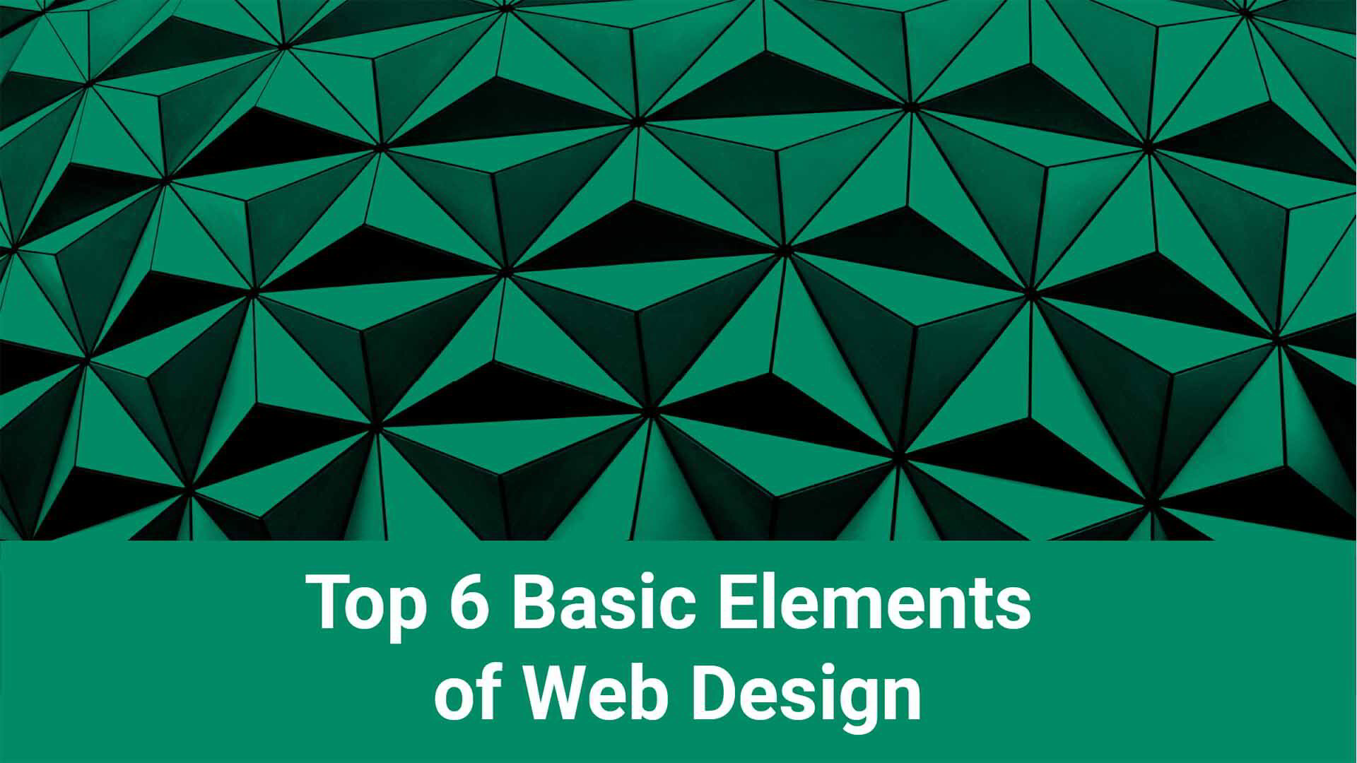 Top 6 Basic Elements Of Web Design