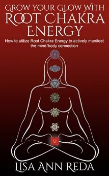 Grow Your Glow Root Chakra Energy Book