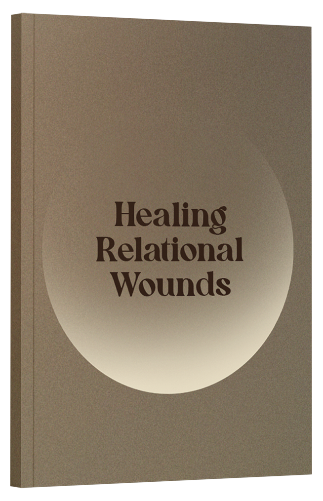 Healing Relational Wounds