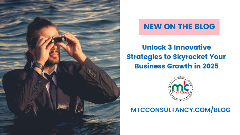 Unlock 3 Innovative Strategies to Skyrocket Your Business Growth in 2025