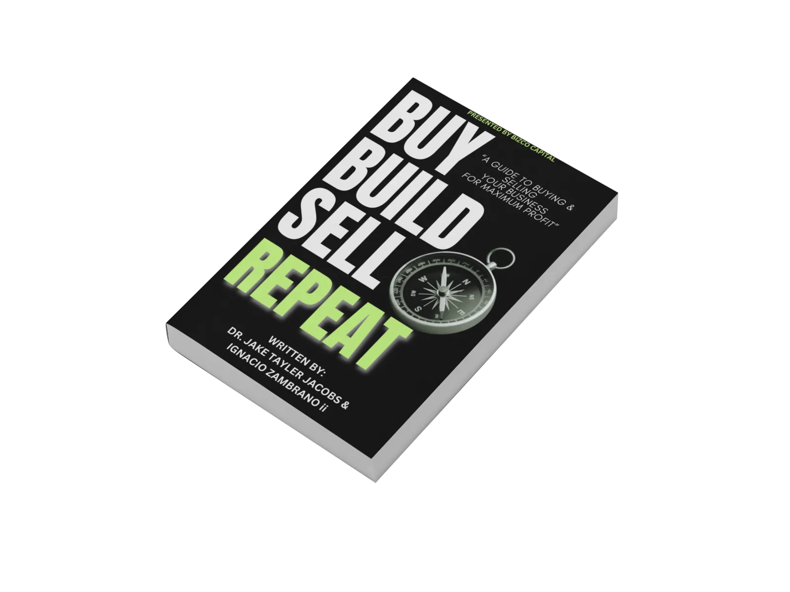 (PAPER BACK VERSION) Buy Build Sell Repeat