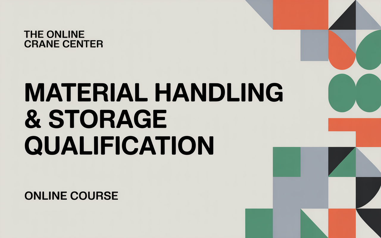 Material Handling & Storage Qualification