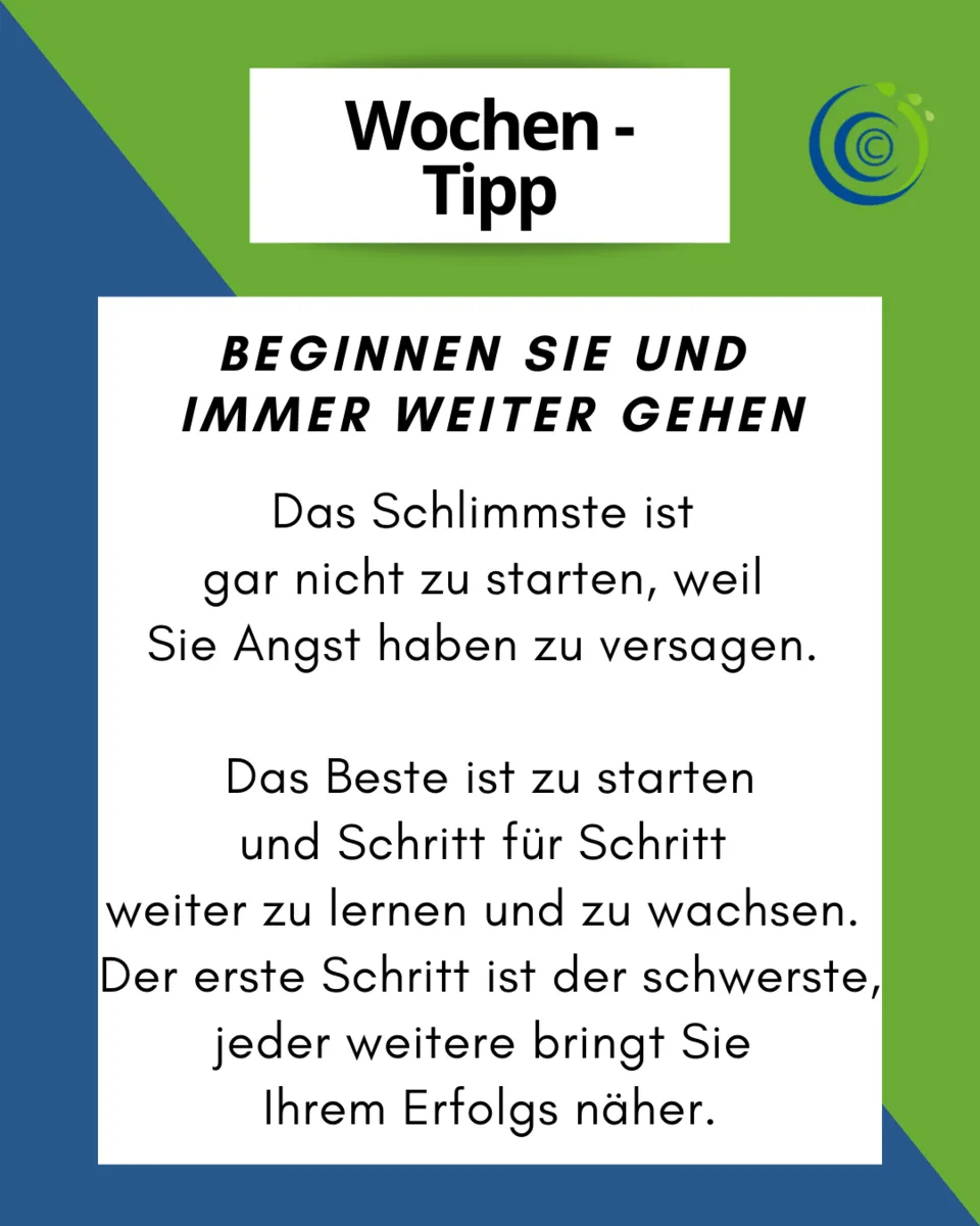 Wochentipp 3 Beginnen Sie JETZT.
