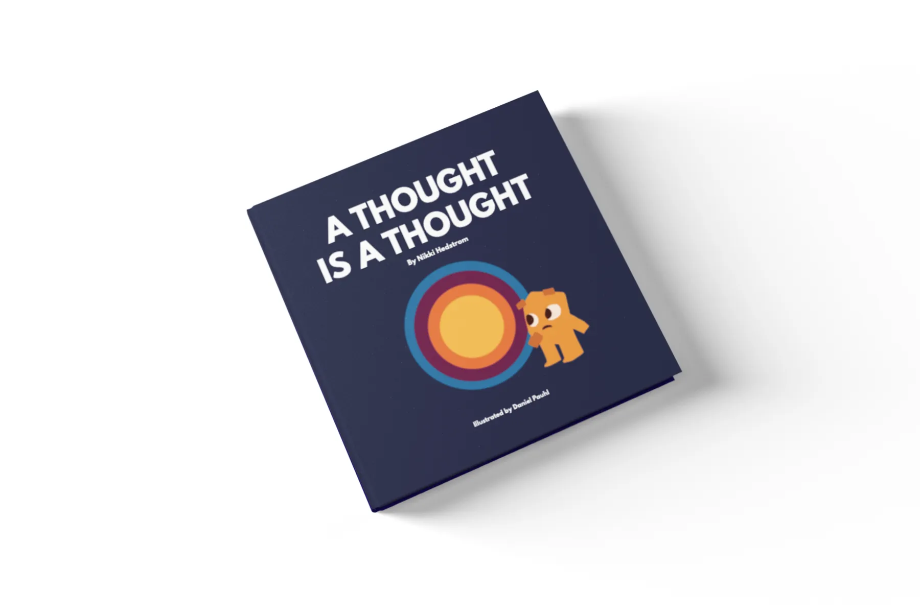 Hardcover "A Thought is a Thought"