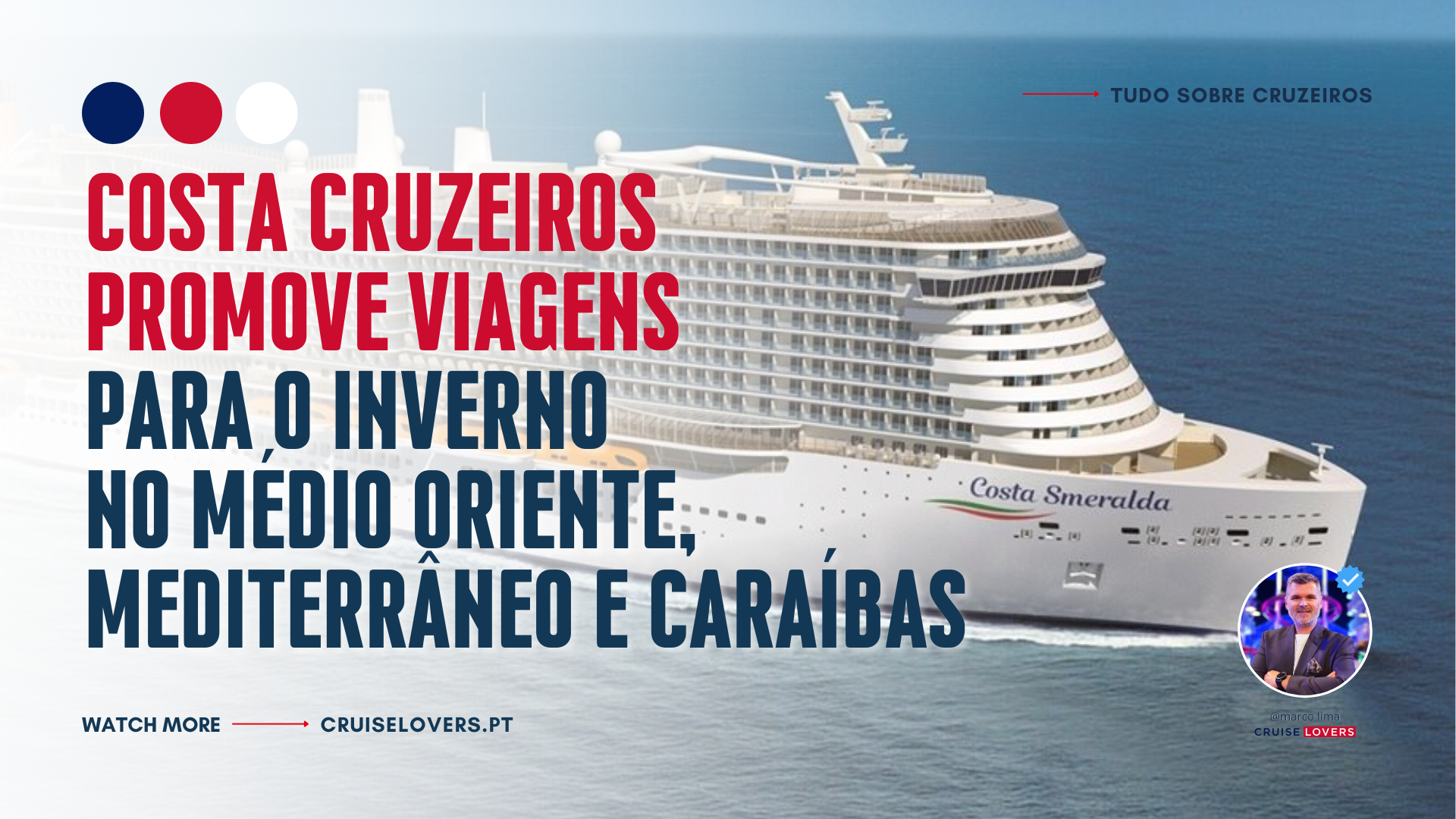 Costa Cruzeiros promove viagens únicas este Inverno no Mediterrâneo ...