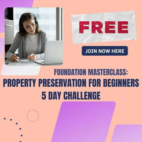 Foundation Master Class Property Preservation For Beginners Challenge