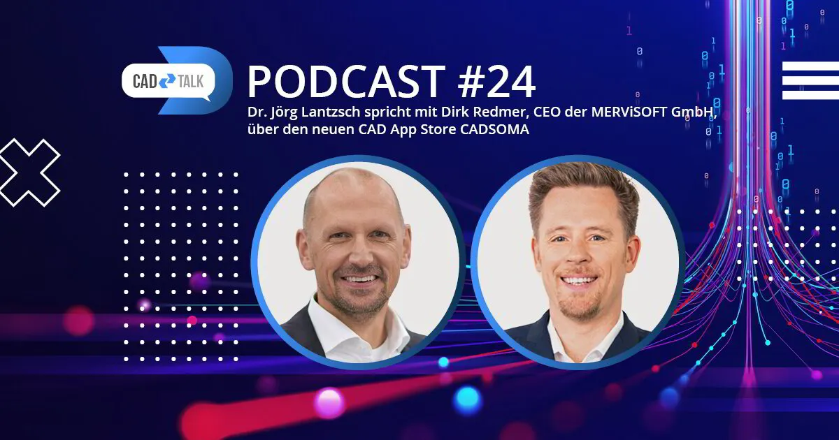 𝗖𝗔𝗗 𝗧𝗔𝗟𝗞 #24 Der neue App Store für die CAD Branche – mit Dirk Redmer